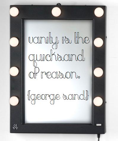 vanity, quotes, quotes about vanity, bathroom mirror, lighted mirror, beauty quotes